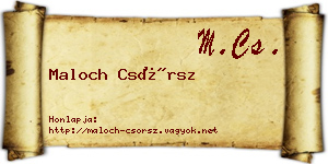 Maloch Csörsz névjegykártya